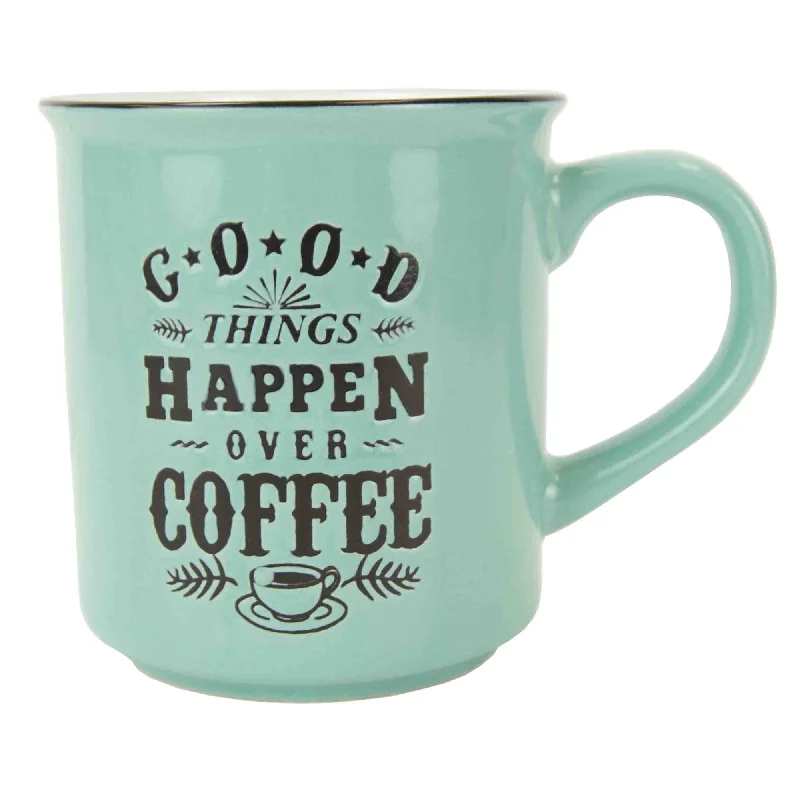 Good Things Happen Over Coffee Bone China 12 oz. Novelty Mug