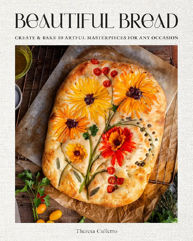 Beautiful Bread by Theresa Culletto