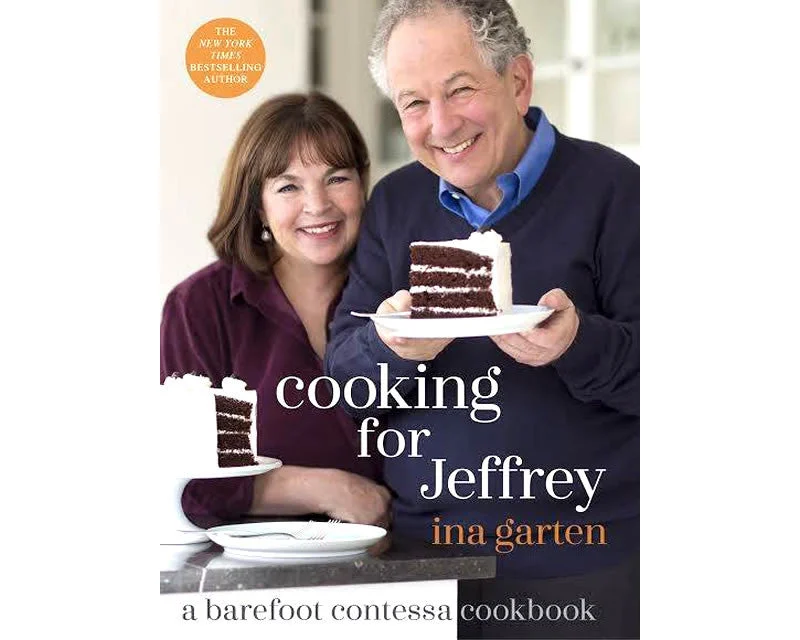 Cooking for Jeffrey, A Barefoot Contessa Cookbook