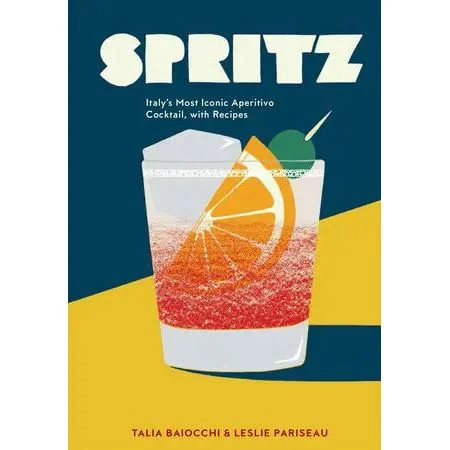 Spritz by Talia Baiocchi + Leslie Pariseau